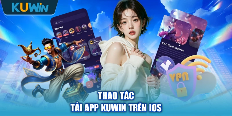 Thao tác tải app KUWIN trên iOS